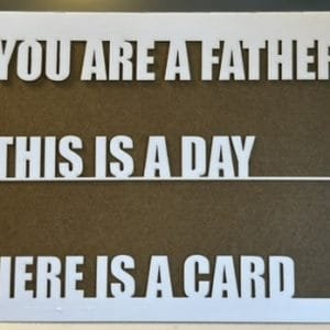 card with the text you are a father this is a day here is a card